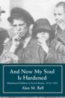 Image for And Now My Soul Is Hardened