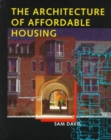 Image for The Architecture of Affordable Housing