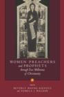 Image for Women Preachers and Prophets through Two Millennia of Christianity