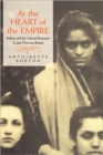 Image for At the Heart of the Empire : Indians and the Colonial Encounter in Late-Victorian Britain