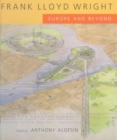 Image for Frank Lloyd Wright  : Europe and beyond
