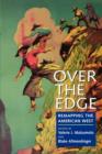 Image for Over the Edge : Remapping the American West