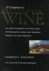 Image for A Companion to California Wine : An Encyclopedia of Wine and Winemaking from the Mission Period to the Present