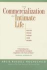 Image for The commercialization of intimate life  : notes from home and work