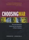 Image for Choosing War