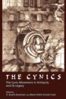 Image for The Cynics  : the Cynic movement in antiquity and its legacy