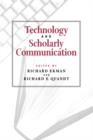 Image for Technology and Scholarly Communication
