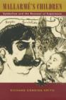 Image for Mallarme&#39;s Children : Symbolism and the Renewal of Experience