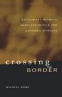 Image for Crossing the border  : encounters between homeless people and outreach workers