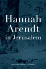 Image for Hannah Arendt in Jerusalem