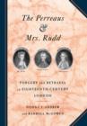 Image for The Perreaus and Mrs. Rudd  : forgery and betrayal in eighteenth-century London
