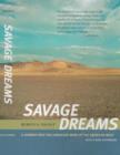 Image for Savage dreams  : a journey into the landscape wars of the American southwest