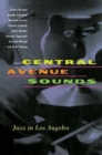 Image for Central Avenue sounds  : jazz in Los Angeles