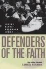Image for Defenders of the Faith : Inside Ultra-Orthodox Jewry