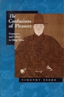 Image for The confusions of pleasure  : commerce and culture in Ming China