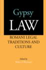 Image for Gypsy law  : Romani legal traditions and culture