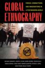 Image for Global ethnography  : forces, connections, and imaginations in a postmodern world