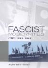 Image for Fascist modernities  : Italy, 1922-1945