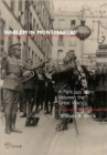 Image for Harlem in Montmartre  : a Paris jazz story between the great wars