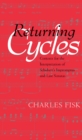 Image for Returning Cycles : Contexts for the Interpretation of Schubert&#39;s Impromptus and Last Sonatas