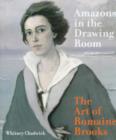 Image for Amazons in the Drawing Room : The Art of Romaine Brooks