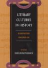 Image for Literary cultures in history  : reconstructions from South Asia