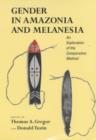 Image for Gender in Amazonia and Melanesia  : an exploration of the comparative method