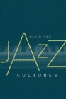 Image for Jazz cultures