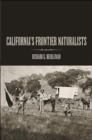 Image for California&#39;s frontier naturalists