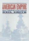 Image for American Empire : Roosevelt&#39;s Geographer and the Prelude to Globalization