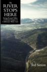 Image for The River Stops Here : Saving Round Valley, A Pivotal Chapter in California’s Water Wars