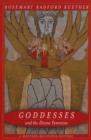 Image for Goddesses and the Divine Feminine