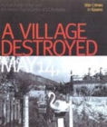 Image for A village destroyed, May 14, 1999  : war crimes in Kosovo