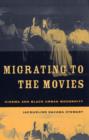 Image for Migrating to the Movies