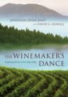 Image for The winemaker&#39;s dance  : exploring terroir in the Napa Valley
