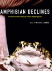 Image for Amphibian declines  : the conservation status of United States species