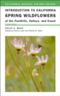 Image for Introduction to California spring wildflowers of the foothills, valleys, and coast
