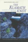 Image for The Klamath knot  : explorations of myth and evolution