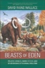 Image for Beasts of Eden  : walking whales, dawn horses, and other enigmas of mammal evolution