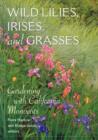 Image for Wild Lilies, Irises, and Grasses
