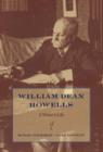 Image for William Dean Howells  : a writer&#39;s life