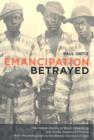 Image for Emancipation Betrayed : The Hidden History of Black Organizing and White Violence in Florida from Reconstruction to the Bloody Election of 1920