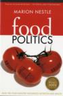 Image for Food politics  : how the food industry influences nutrition and health