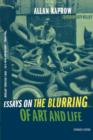 Image for Essays on the Blurring of Art and Life
