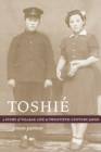 Image for Toshiâe  : a story of village life in twentieth-century Japan