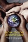 Image for Globalization  : culture and education in the new millennium