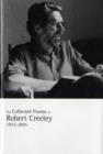 Image for The Collected Poems of Robert Creeley, 1975-2005
