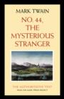 Image for No. 44, the mysterious stranger : No. 44