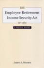 Image for The employee retirement income security act of 1974  : a political history