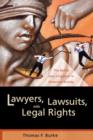 Image for Lawyers, Lawsuits, and Legal Rights